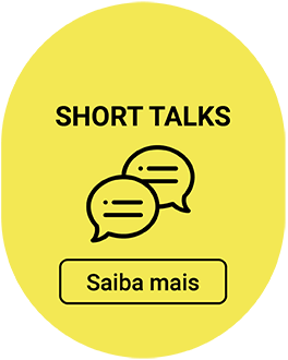 Short Talks saiba mais